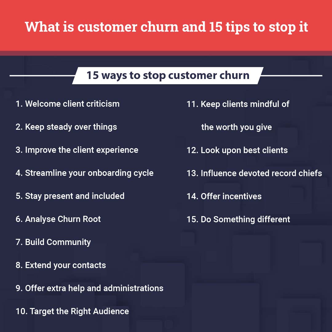 15 Tips an online business agency try to stop customer churn
